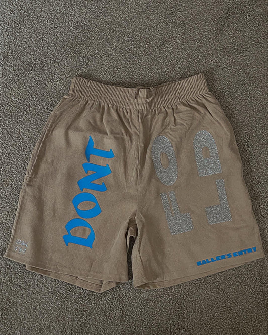 DON’T FOLD SHORTS